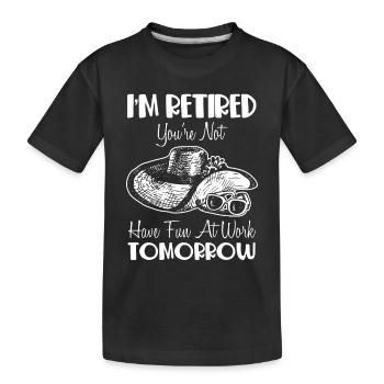 Pension de retraite sans travail - T-shirt bio Premium Enfant - noir - Devant