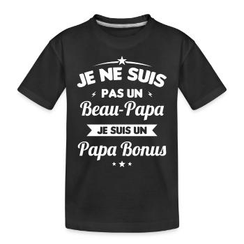 Je ne suis pas un beau-papa je suis un papa bonus - T-shirt bio Premium Enfant - noir - Devant