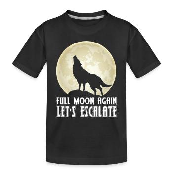 Wolf Vollmond Eskalation Rudel Wölfe - Kinder Premium Bio T-Shirt - Schwarz - Vorne