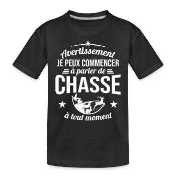 Je Peux Commencer À Parler De Chasse À Tout Moment - T-shirt bio Premium Enfant - noir - Devant