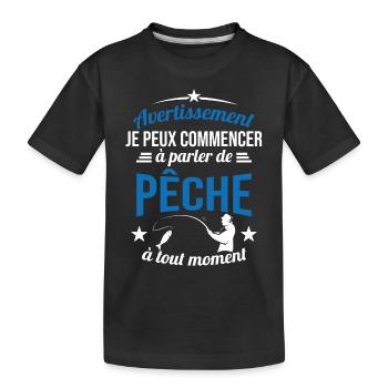 Parler de Pêche à Tout Moment Cadeau Pêcheur - T-shirt bio Premium Enfant - noir - Devant
