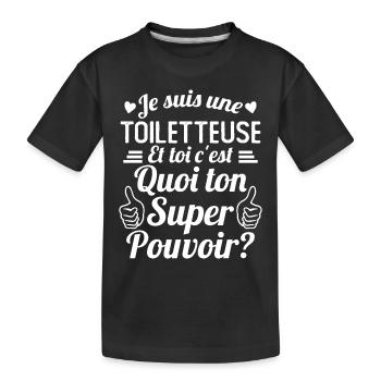 Je suis une Toiletteuse c'est mon super pouvoir - T-shirt bio Premium Enfant - noir - Devant