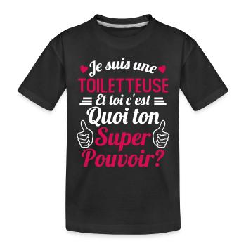 Je suis une Toiletteuse c'est mon super pouvoir - T-shirt bio Premium Enfant - noir - Devant