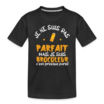 pas parfait mais je suis bricoleur - T-shirt bio Premium Enfant - noir - Devant