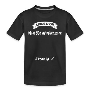 Cadeau drôle 80e Anniversaire Livre D'or - T-shirt bio Premium Enfant - noir - Devant