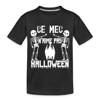 cadeau Halloween humour | Costume Halloween !!! - T-shirt bio Premium Enfant - noir - Devant