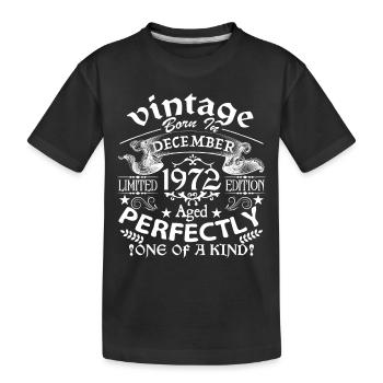 December 1972 | birthday 1972 Vintage December - T-shirt bio Premium Enfant - noir - Devant