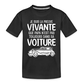 Je suis la preuve que papa t-shirt voiture - T-shirt bio Premium Enfant - noir - Devant