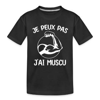 Musculation | J'peux pas j'ai muscu - T-shirt bio Premium Enfant - noir - Devant
