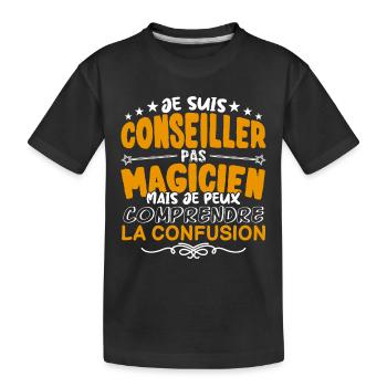 Conseiller | Conseiller pas Magicien | Meilleur Co - T-shirt bio Premium Enfant - noir - Devant