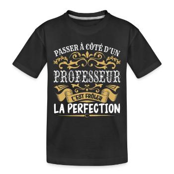 Le Meilleur Professeur | Professeur à la perfectio - T-shirt bio Premium Enfant - noir - Devant