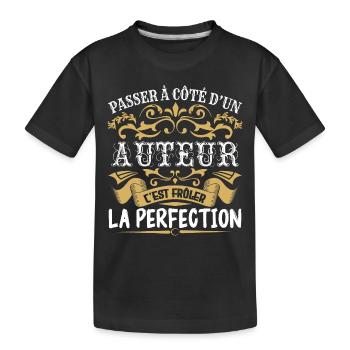 Le Meilleur Auteur | Auteur à la perfection - T-shirt bio Premium Enfant - noir - Devant