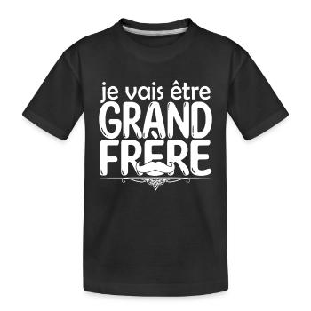 grand frère Bientôt grand-frère futur grand frère - T-shirt bio Premium Enfant - noir - Devant