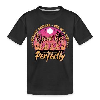 Dezember 2022 Geburtstag 2022 Dezember 2022 - Kinder Premium Bio T-Shirt - Schwarz - Vorne