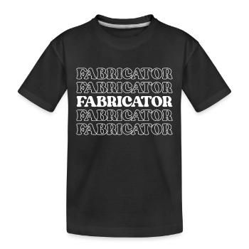Fabricator Manufacturer Producer Assembler Builder - Kids' Premium Organic T-Shirt - black - Front