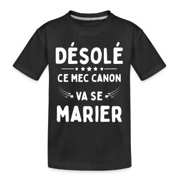 Ce mec canon se marie cadeau EVG Humour drôle - T-shirt bio Premium Enfant - noir - Devant