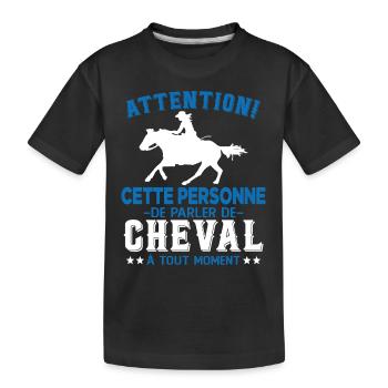 Cette Personne Risque Parler De Cheval Tout Moment - T-shirt bio Premium Enfant - noir - Devant