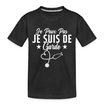 Je Peux Pas Je Suis De Garde Drôle Infirmier - T-shirt bio Premium Enfant - noir - Devant