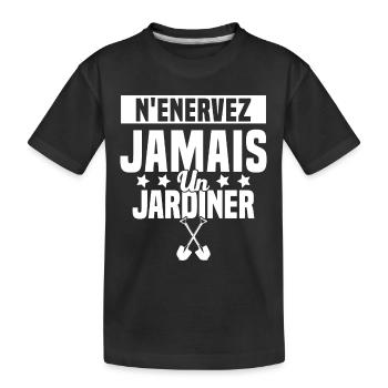 N'enervez Jamais Un Jardinier Jardin - T-shirt bio Premium Enfant - noir - Devant