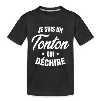 Je suis un Tonton qui déchire Cadeau Oncle Drôle - T-shirt bio Premium Enfant - noir - Devant