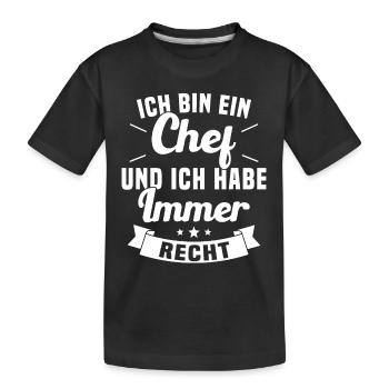 LE CHEF A TOUJOURS RAISON - T-shirt bio Premium Enfant - noir - Devant