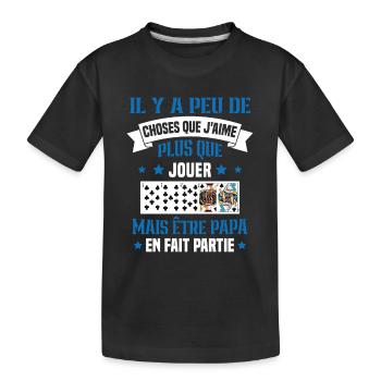 J'aime plus que jouer mais être papa idée cadeau - T-shirt bio Premium Enfant - noir - Devant
