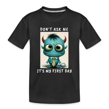 Erster Arbeitstag Lustiges Monster-Design - Kinder Premium Bio T-Shirt - Schwarz - Vorne