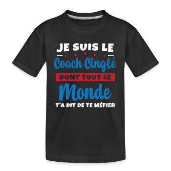 Coach Cinglé Humour Coaching Sportif Cadeau - T-shirt bio Premium Enfant - noir - Devant
