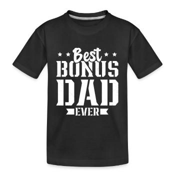 World's Best Dad Bonus Dad Dad Gift Dad - Kids' Premium Organic T-Shirt - black - Front
