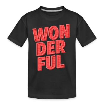 Wonderful | Radiate with positive energy - Kids' Premium Organic T-Shirt - black - Front