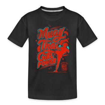Muay Thai Girl Power - Für Mädchen die Thai Boxen - Kinder Premium Bio T-Shirt - Schwarz - Vorne