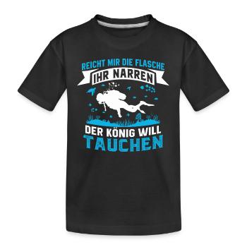 der König will tauchen - Kinder Premium Bio T-Shirt - Schwarz - Vorne