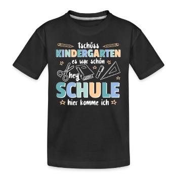 Kindergarten Abschied Hallo Schule ich bin soweit! - Kinder Premium Bio T-Shirt - Schwarz - Vorne