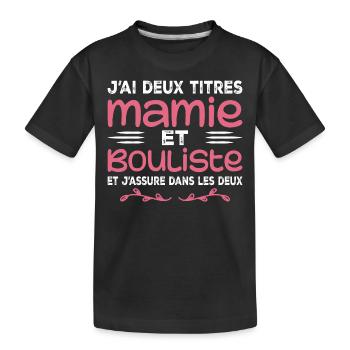 Zwei Titel Granny Bouliste | Oma, Pétanque - Kinder Premium Bio T-Shirt - Schwarz - Vorne