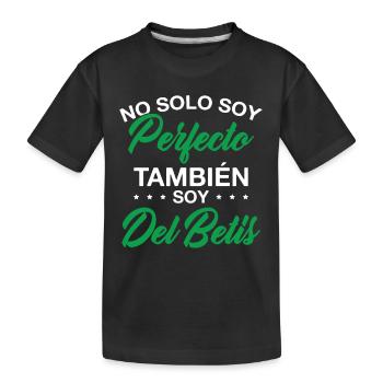 Je ne suis pas seulement parfait, je suis aussi un fan du Betis - T-shirt bio Premium Enfant - noir - Devant