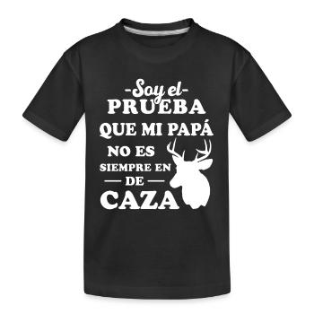 Proof that my dad doesn't always hunt - Kids' Premium Organic T-Shirt - black - Front