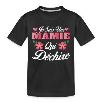 Je suis une mamie qui déchire - T-shirt bio Premium Enfant - noir - Devant