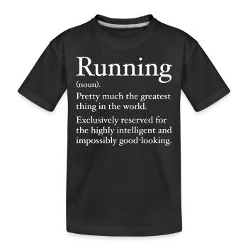 Definition of running - Kids' Premium Organic T-Shirt - black - Front