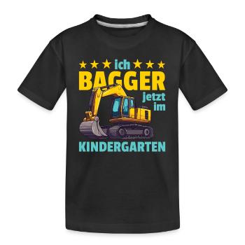 ich Bagger jetzt im Kindergarten Bauarbeiter - Kinder Premium Bio T-Shirt - Schwarz - Vorne