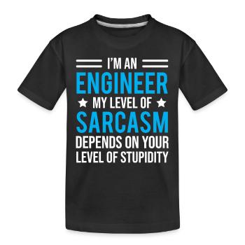 Je suis un t-shirt Sarcastique de niveau d'ingénieur - T-shirt bio Premium Enfant - noir - Devant