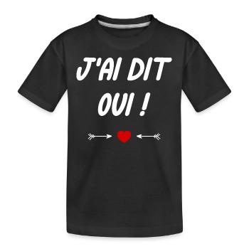 J'ai dit oui - T-shirt bio Premium Enfant - noir - Devant