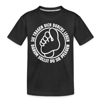 Sie tragen dich durchs Leben - Füße - Spruch - Kinder Premium Bio T-Shirt - Schwarz - Vorne