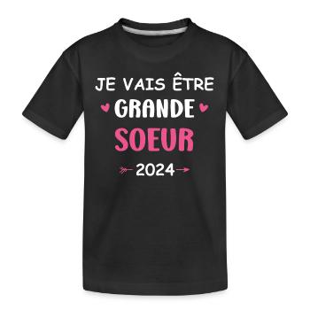 Je vais etre grande soeur 2024 - T-shirt bio Premium Enfant - noir - Devant
