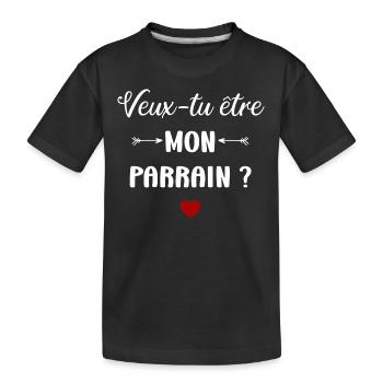Veux-tu être mon parrain ? - T-shirt bio Premium Enfant - noir - Devant