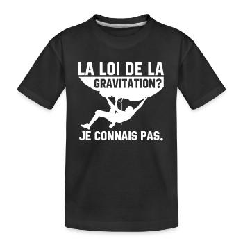 la loi de la gravitation je connais pas - T-shirt bio Premium Enfant - noir - Devant