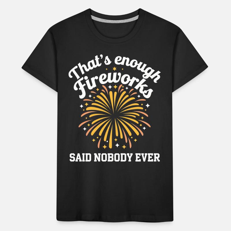Pyrotechnics Fireworks Pyrotechnics Kids' Premium Organic T-Shirt