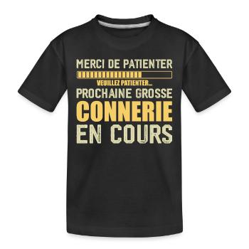 Prochaine connerie rigolo - T-shirt bio Premium Enfant - noir - Devant