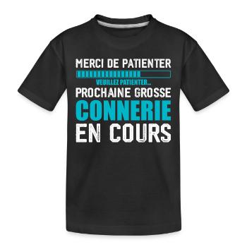 Prochaine connerie rigolo - T-shirt bio Premium Enfant - noir - Devant