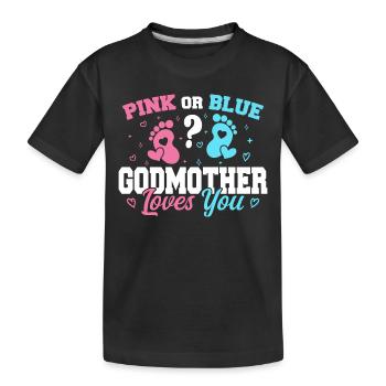 Pink Or Blue Godmother Loves You - Godmother - T-shirt bio Premium Enfant - noir - Devant