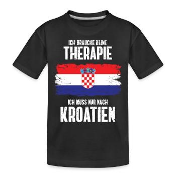 Therapie Kroatien Adria Urlaub Geschenk Sommer - Kinder Premium Bio T-Shirt - Schwarz - Vorne